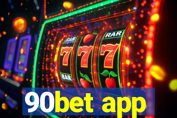 90bet app